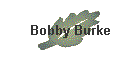 Bobby Burke